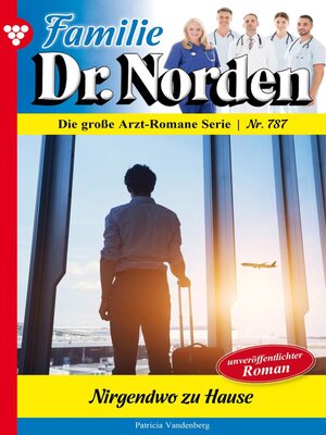 cover image of Familie Dr. Norden 787 – Arztroman